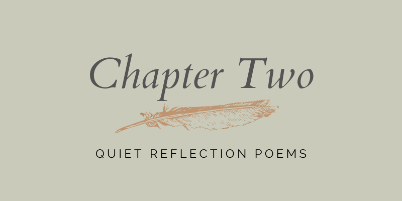 Quiet Reflection Poems