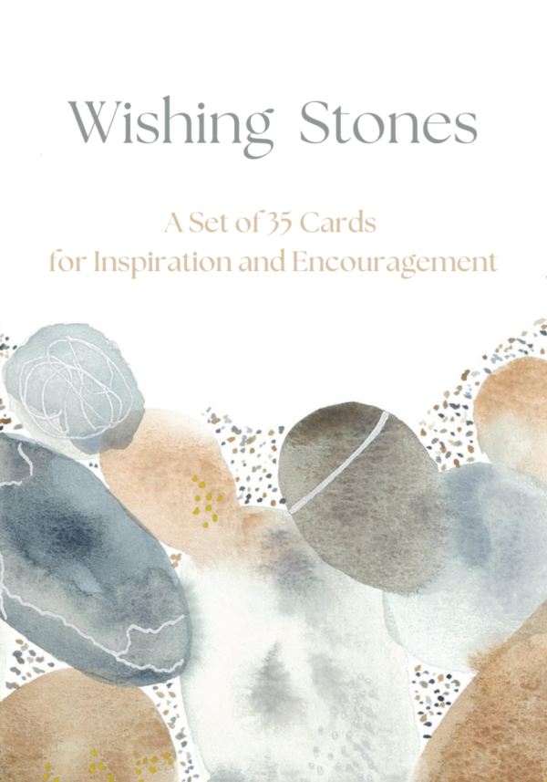 Wishing Stones: A Set of 35 Cards for Inspiration and Encouragement